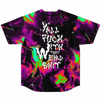 You all fuck with that Weird shit custom Jersey