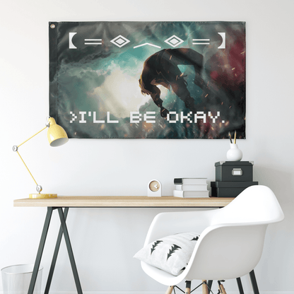 I’LL BE OKAY FLAG